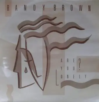 Randy Brown - Are You Lonely