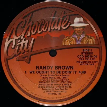 Randy Brown - We Ought To Be Doin' It / You're So Good