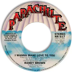 Randy Brown - I Wanna Make Love To You / Sweet, Sweet Darling