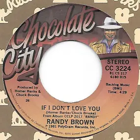 Randy Brown - If I Don't Love You / Looking For The Real Thing
