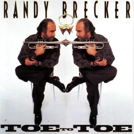 Randy Brecker - Toe to Toe