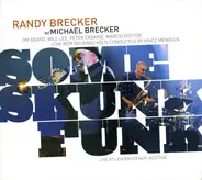 Randy Brecker W/ Michael Brecker − Jim Beard , Will Lee , Peter Erskine , Marcio Doctor + WDR Big B - Some Skunk Funk - Live At Leverkusener Jazztage