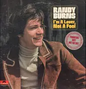 Randy Burns - I'm a Lover Not a Fool
