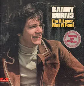 Randy Burns - I'm a Lover Not a Fool