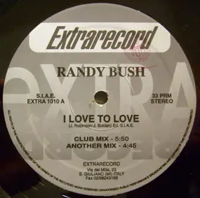 Randy Bush - I Love To Love