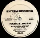 12inch Vinyl Single - Randy Bush - Foreign Affair