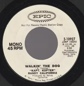 Randy California - Walkin' the Dog / Live For The Day