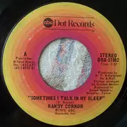 7inch Vinyl Single - Randy Cornor - Sometimes I Talk In My Sleep