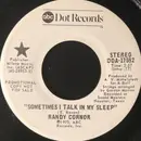 7inch Vinyl Single - Randy Cornor - Sometimes I Talk In My Sleep