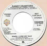 7inch Vinyl Single - Randy Crawford - When I Lose My Way