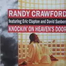 7inch Vinyl Single - Randy Crawford Featuring Eric Clapton And David Sanborn - Knockin' On Heaven's Door