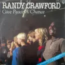 7inch Vinyl Single - Randy Crawford - Give Peace A Chance