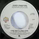 7inch Vinyl Single - Randy Crawford - Look Who's Lonely Now