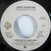 7inch Vinyl Single - Randy Crawford - Look Who's Lonely Now