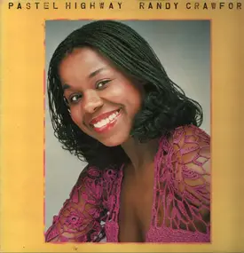 Randy Crawford - Pastel Highway