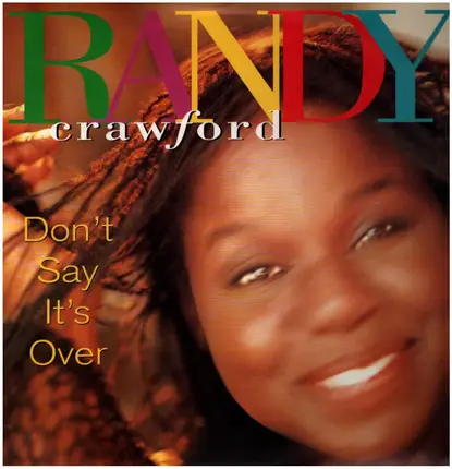 Randy Crawford - Don't Say It's Over