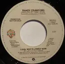 7inch Vinyl Single - Randy Crawford - Look Who's Lonely Now