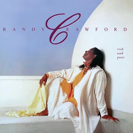 Randy Crawford - Rich And Poor