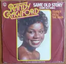 7inch Vinyl Single - Randy Crawford - Same Old Story (Same Old Song)