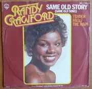 7inch Vinyl Single - Randy Crawford - Same Old Story (Same Old Song)