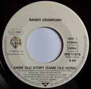 7inch Vinyl Single - Randy Crawford - Same Old Story (Same Old Song)