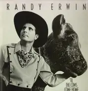 Randy Erwin - 'Til The Cows Come Home
