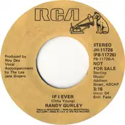 Randy Gurley - If I Ever