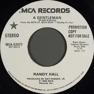 Randy Hall - A Gentleman