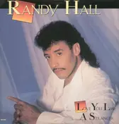 randy Hall - Love You Like a Stranger