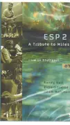 DVD - Randy Hall / Robert Irving III / Adam Holzman - ESP 2 - A Tribute To Miles - Still Sealed