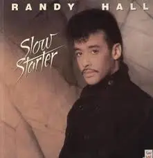Randy Hall - Slow Starter