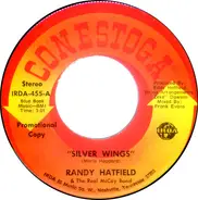 Randy Hatfield & The Real McCoy Band - Silver Wings / That Good Ole Country Music