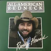 Randy Howard - All - American Redneck