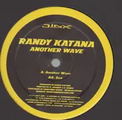 Randy Katana - Another Wave