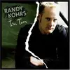 CD - Randy Kohrs - I'm Torn
