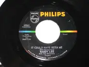 Randy Lee - It Could Have Been Me