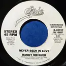 7inch Vinyl Single - Randy Meisner - Never Been In Love