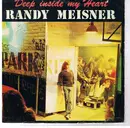 7inch Vinyl Single - Randy Meisner - Deep Inside My Heart