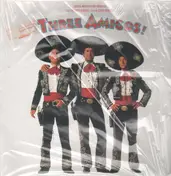 Three Amigos - Three Amigos! (Soundtrack)