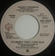7inch Vinyl Single - Randy Newman - It's Money That I Love