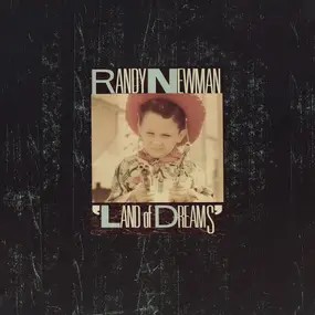 Randy Newman - Land of Dreams