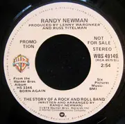7inch Vinyl Single - Randy Newman - The Story Of A Rock And Roll Band