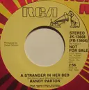 7inch Vinyl Single - Randy Parton - A Stranger In Her Bed - Promo