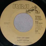 Randy Parton - Don't Cry Baby