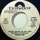 7inch Vinyl Single - Randy Pie - England, England (We Can't Come) - red labels
