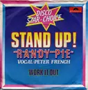 7inch Vinyl Single - Randy Pie - Stand Up!