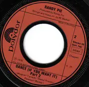 7inch Vinyl Single - Randy Pie - »Dance (If You Want It)«  Part 1&2