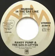 Randy Pump & The Gas-O-Lettes - Murder In The Gas Line