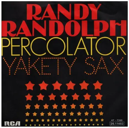 Randy Radolph - Percolator / Yakety Sax