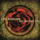 CD - Randy Rogers Band - Just A Matter Of Time